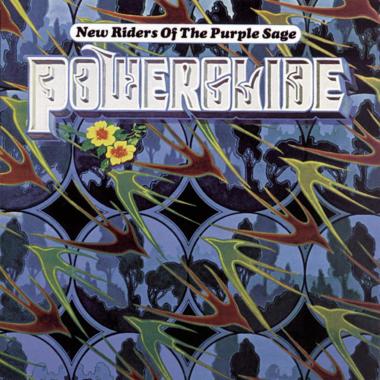 New Riders of the Purple Sage -  Powerglide